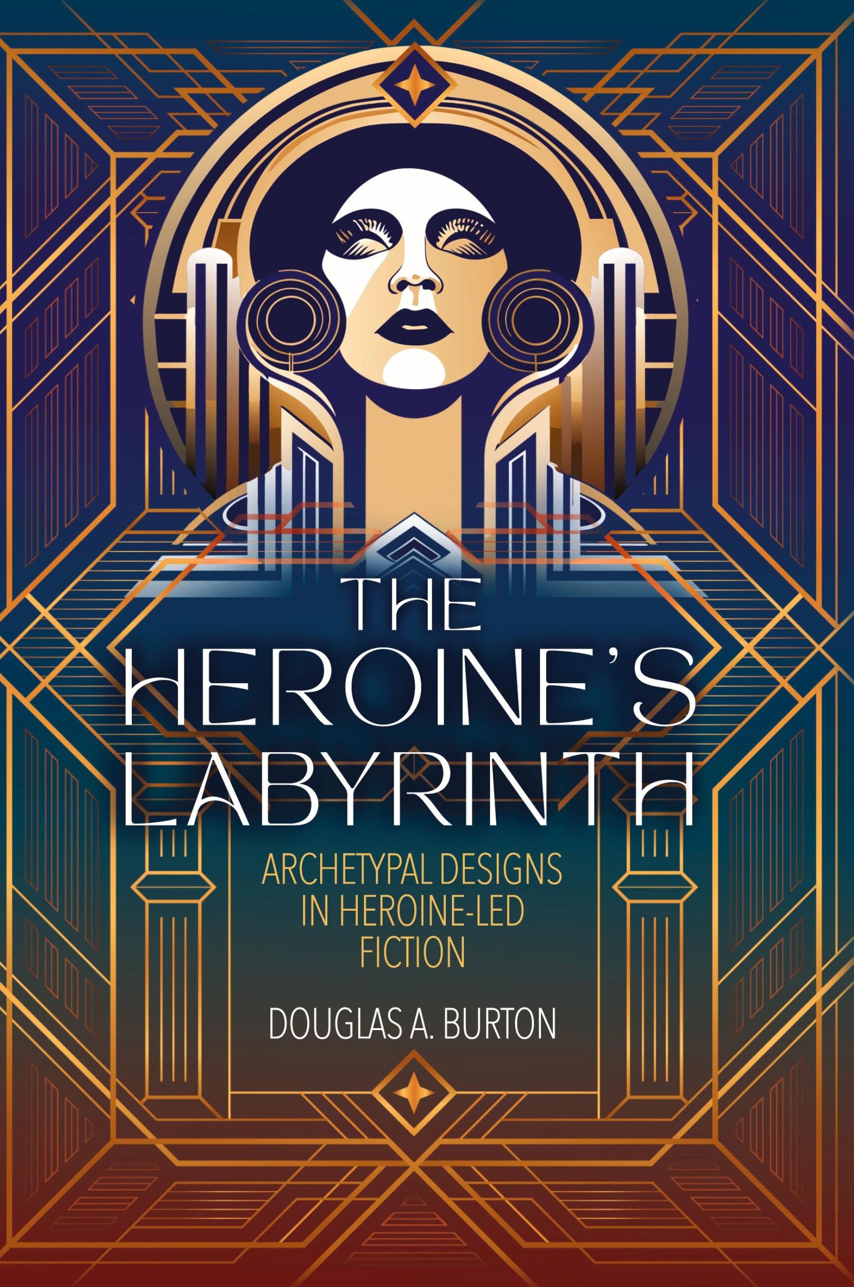 Cover: 9781733022156 | The Heroine's Labyrinth | Archetypal Designs in Heroine-Led Fiction