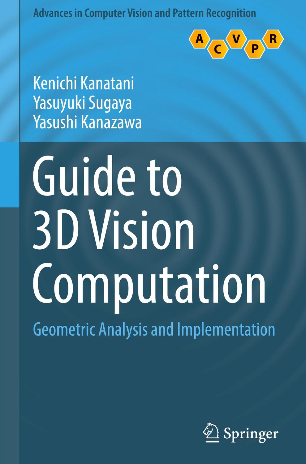 Cover: 9783319484921 | Guide to 3D Vision Computation | Geometric Analysis and Implementation