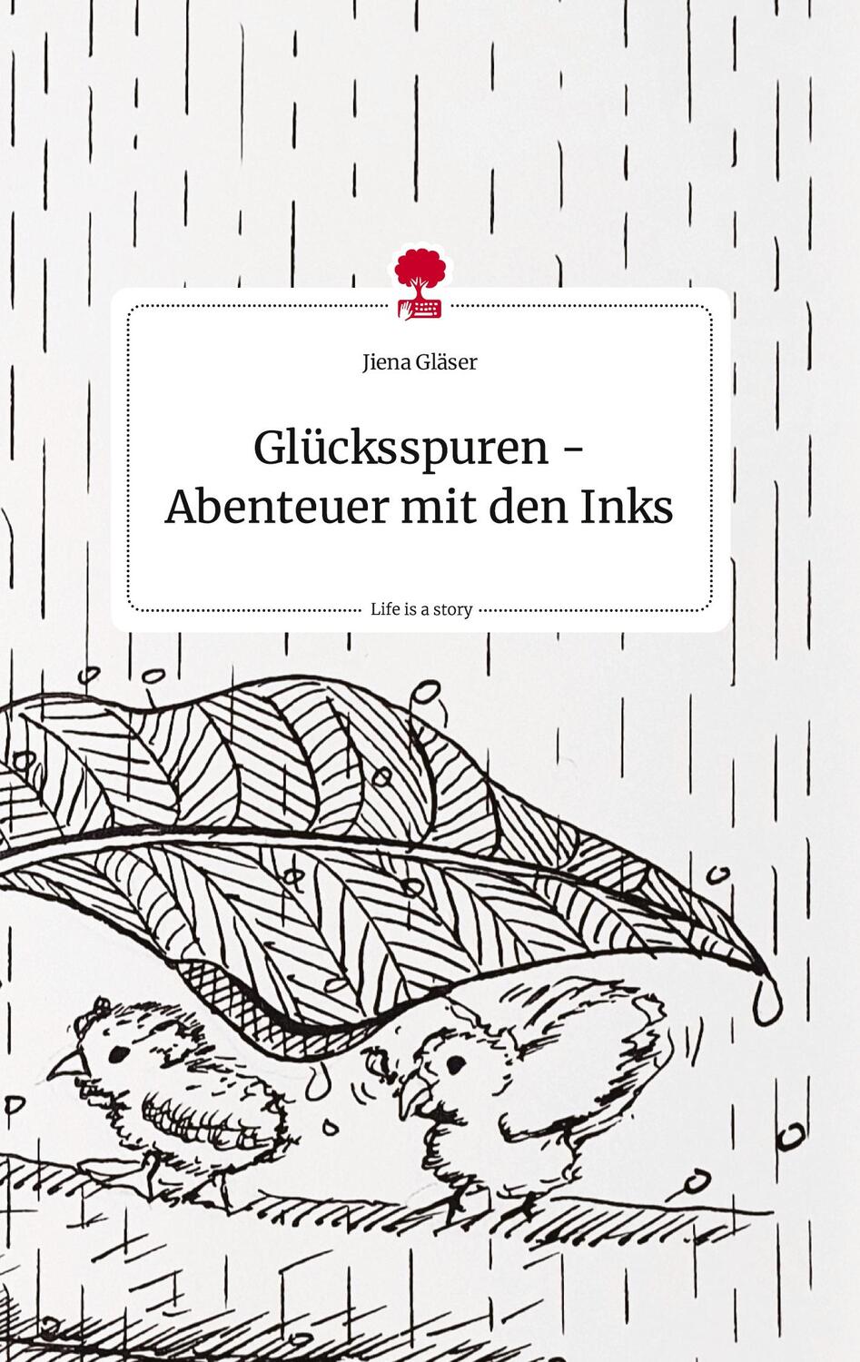 Cover: 9783710815355 | Glücksspuren - Abenteuer mit den Inks. Life is a Story - story.one
