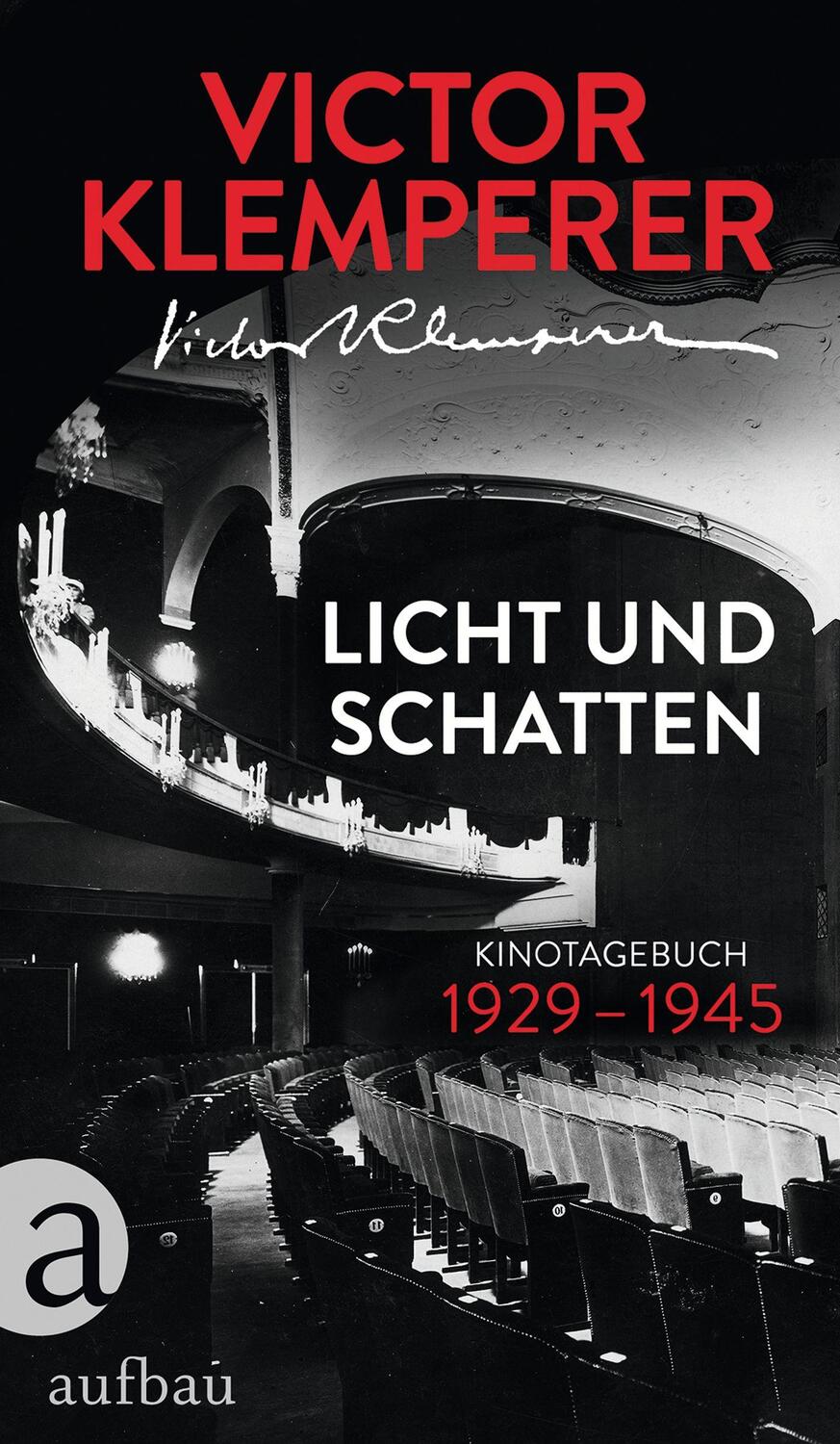 Cover: 9783351038328 | Licht und Schatten | Kinotagebuch 1929-1945 | Victor Klemperer | Buch