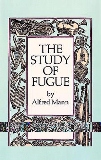 Cover: 800759254392 | The Study of Fugue | Alfred Mann | Taschenbuch | Buch | Englisch