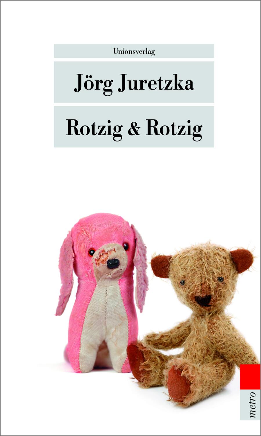 Cover: 9783293205420 | Rotzig & Rotzig | Kriminalroman | Jörg Juretzka | Taschenbuch | 2011
