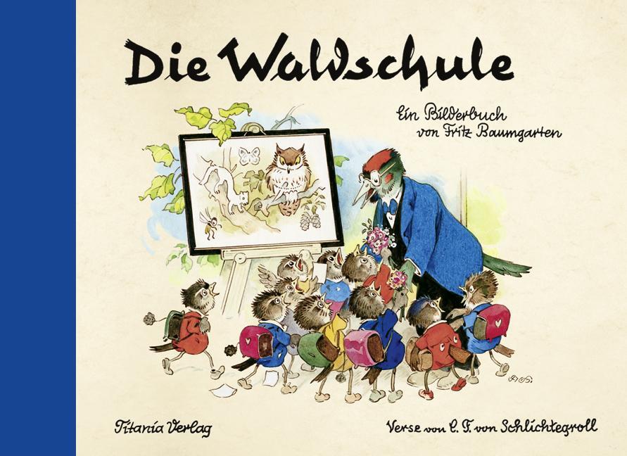 Cover: 9783864726071 | Die Waldschule | Buch | 24 S. | Deutsch | 2013 | Titania Verlag GmbH