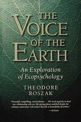 Cover: 9781890482800 | Voice of the Earth: An Exploration of Ecopsychology | Theodore Roszak
