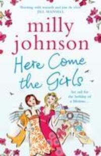 Cover: 9781849832052 | Here Come the Girls | Milly Johnson | Taschenbuch | Englisch | 2011