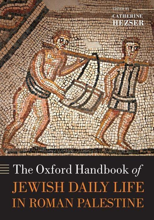 Cover: 9780198856023 | The Oxford Handbook of Jewish Daily Life in Roman Palestine | Hezser