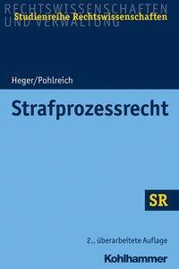 Cover: 9783170355200 | Strafprozessrecht | SR-Studienreihe Rechtswissenschaften | Heger | XX