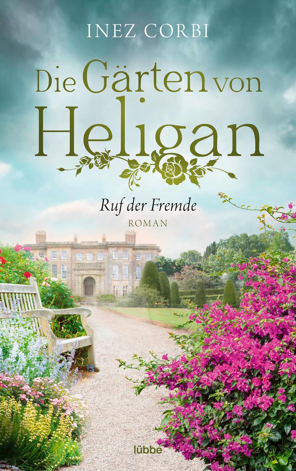 Cover: 9783404185931 | Die Gärten von Heligan - Ruf der Fremde | Roman | Inez Corbi | Buch