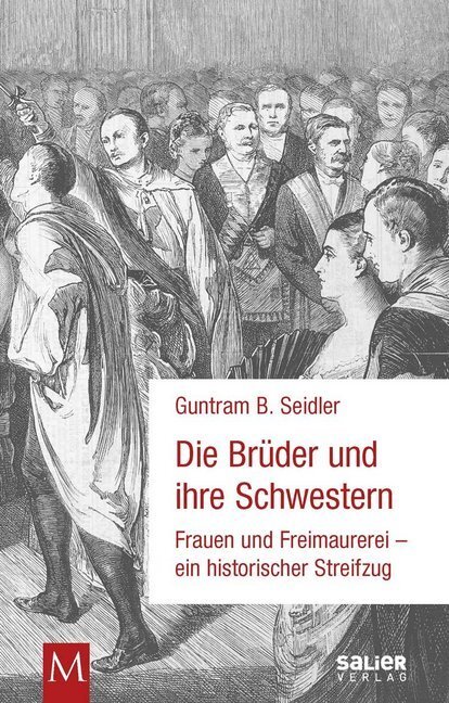 Cover: 9783943539769 | Die Brüder und ihre Schwestern | Guntram B. Seidler | Taschenbuch