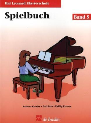 Cover: 8714441001374 | Hal Leonard Klavierschule, Spielbuch. Bd.5 | Buch | Deutsch | 2010