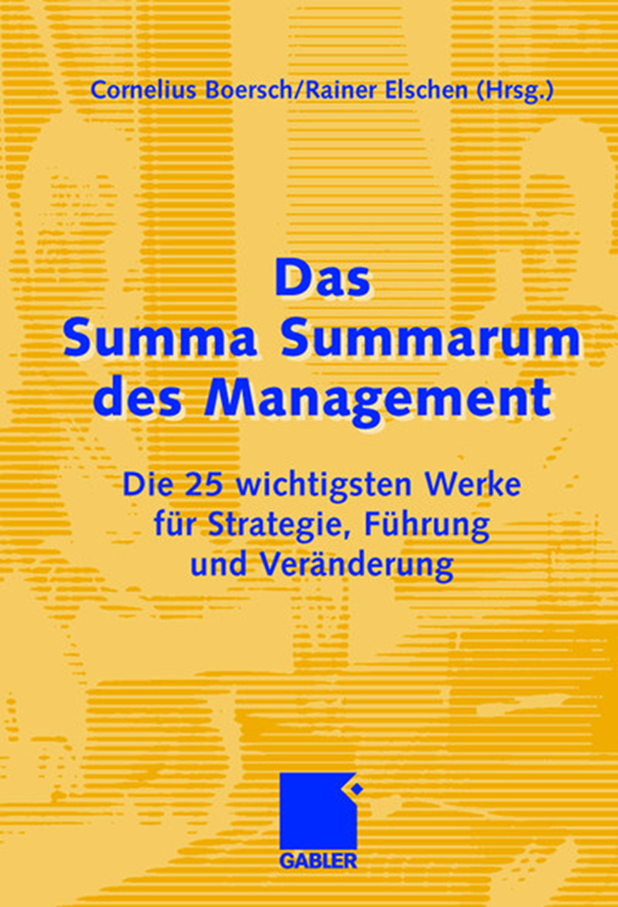 Cover: 9783834905192 | Das Summa Summarum des Management | Cornelius Boersch (u. a.) | Buch