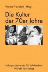 Cover: 9783770540228 | Die Kultur der 70er Jahre | Uhle | Taschenbuch | 274 S. | Deutsch