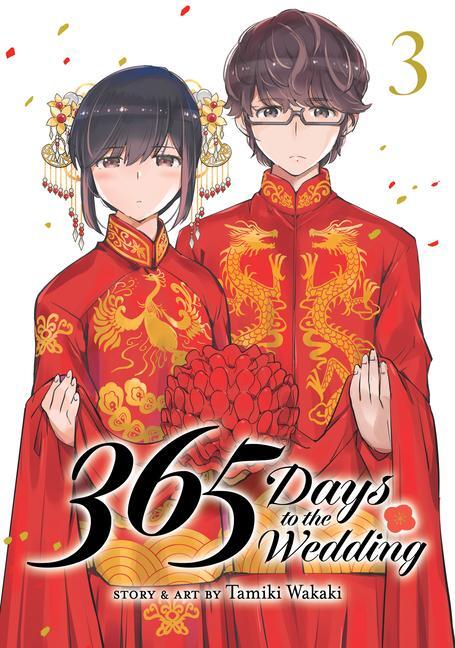 Cover: 9798888435779 | 365 Days to the Wedding Vol. 3 | Tamiki Wakaki | Taschenbuch | 2024
