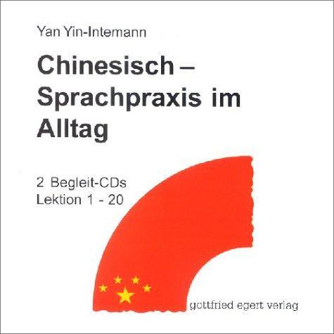 Cover: 9783926972965 | Chinesisch. Sprachpraxis im Alltag. 2 CDs | Yan Yin-Intemann | CD