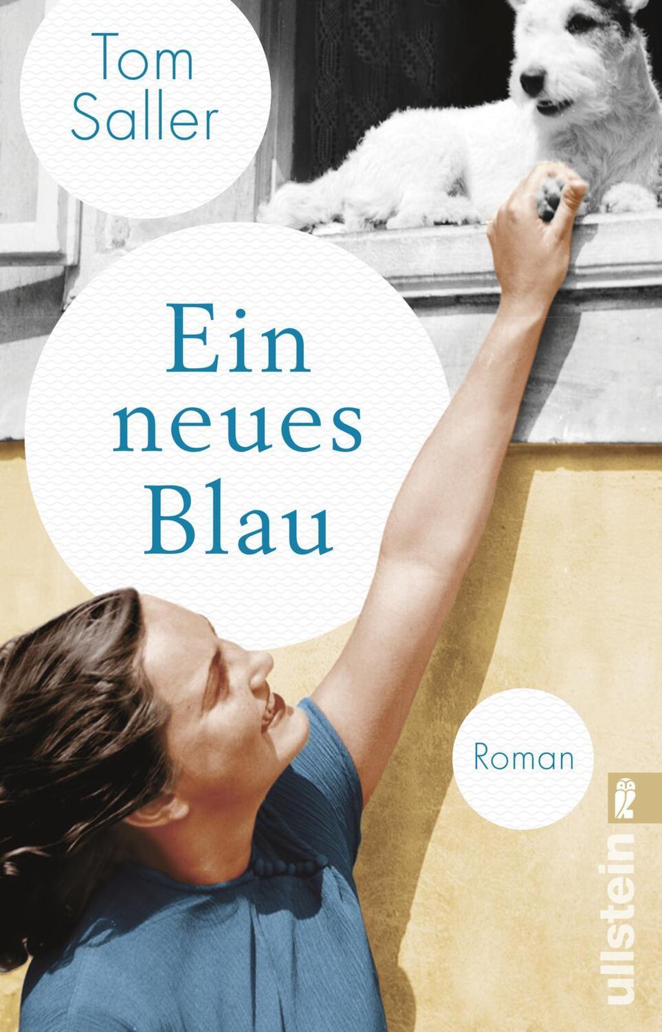 Cover: 9783548063515 | Ein neues Blau | Tom Saller | Taschenbuch | 416 S. | Deutsch | 2021