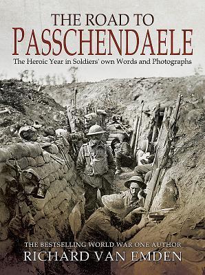 Cover: 9781526724960 | The Road to Passchendaele | Richard Van Emden | Taschenbuch | Englisch