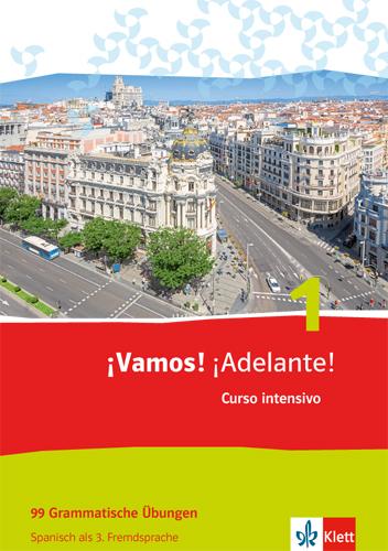 Cover: 9783125360662 | ¡Vamos! ¡Adelante! 1. Curso intensivo. 99 Grammatische Übungen | 88 S.