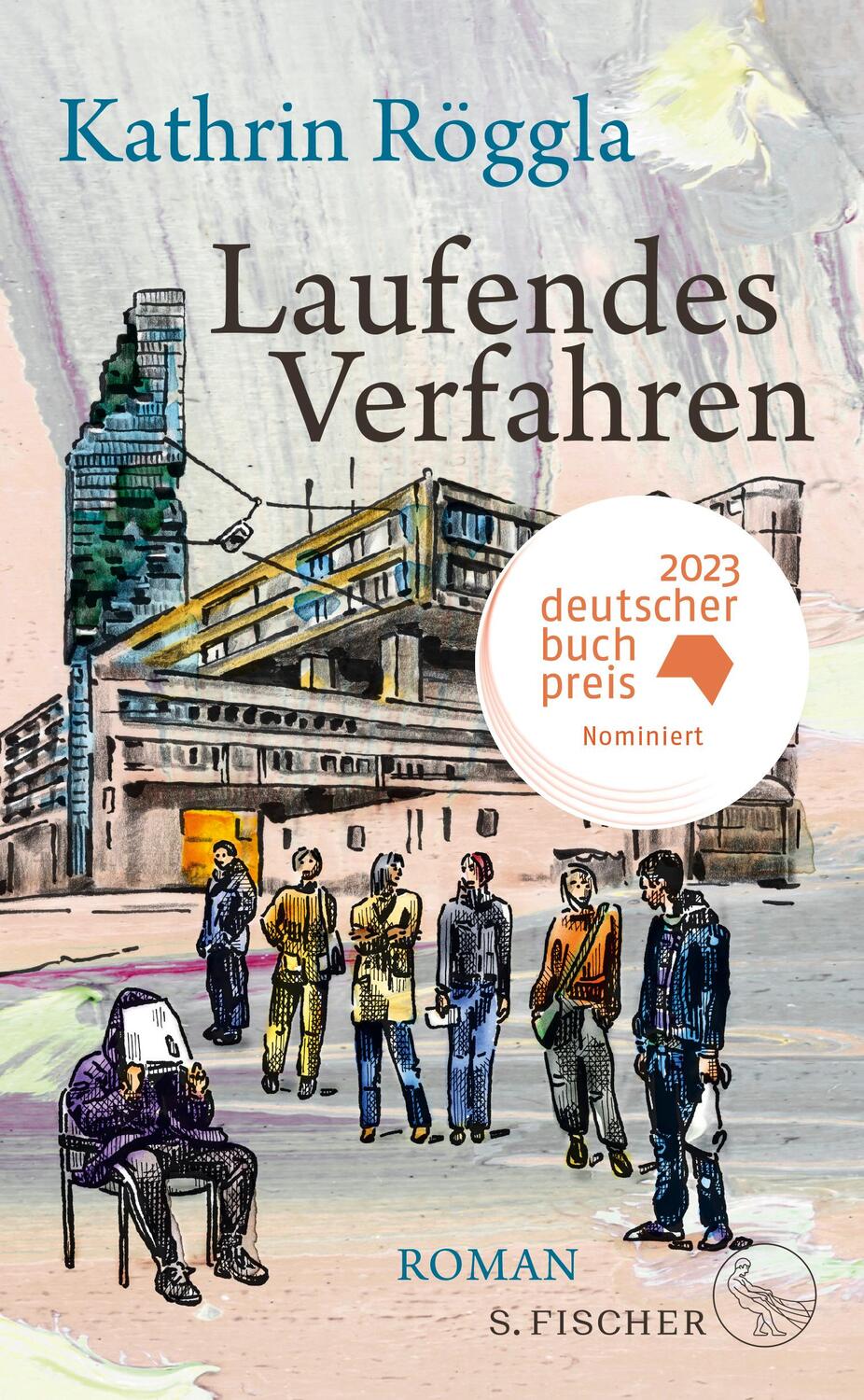 Cover: 9783103971552 | Laufendes Verfahren | Roman | Kathrin Röggla | Buch | 208 S. | Deutsch