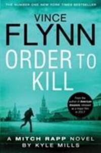 Cover: 9781471148323 | Order to Kill | Vince Flynn (u. a.) | Taschenbuch | Mitch Rapp | 2017
