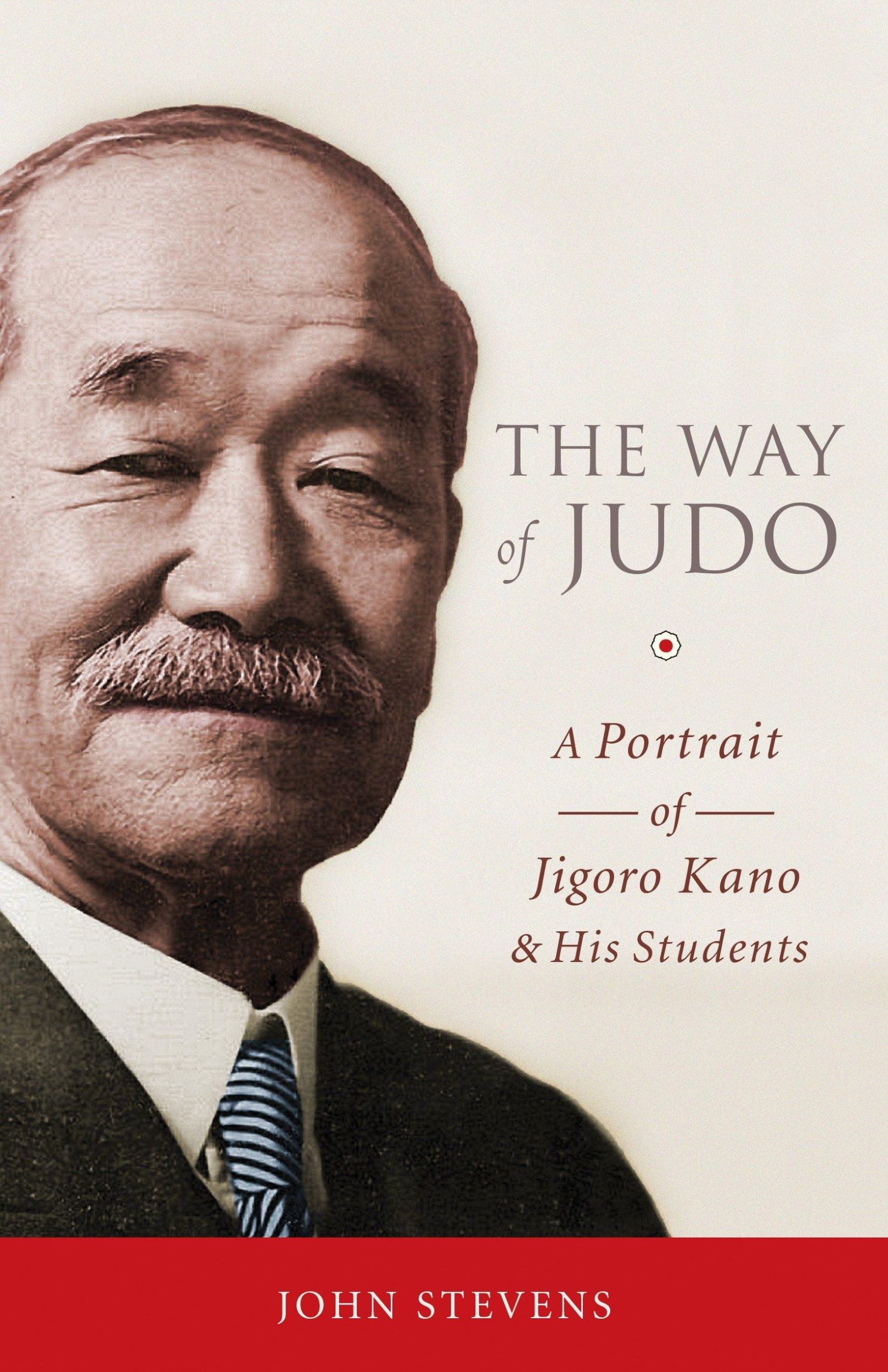 Cover: 9781590309162 | The Way of Judo | A Portrait of Jigoro Kano and His Students | Stevens