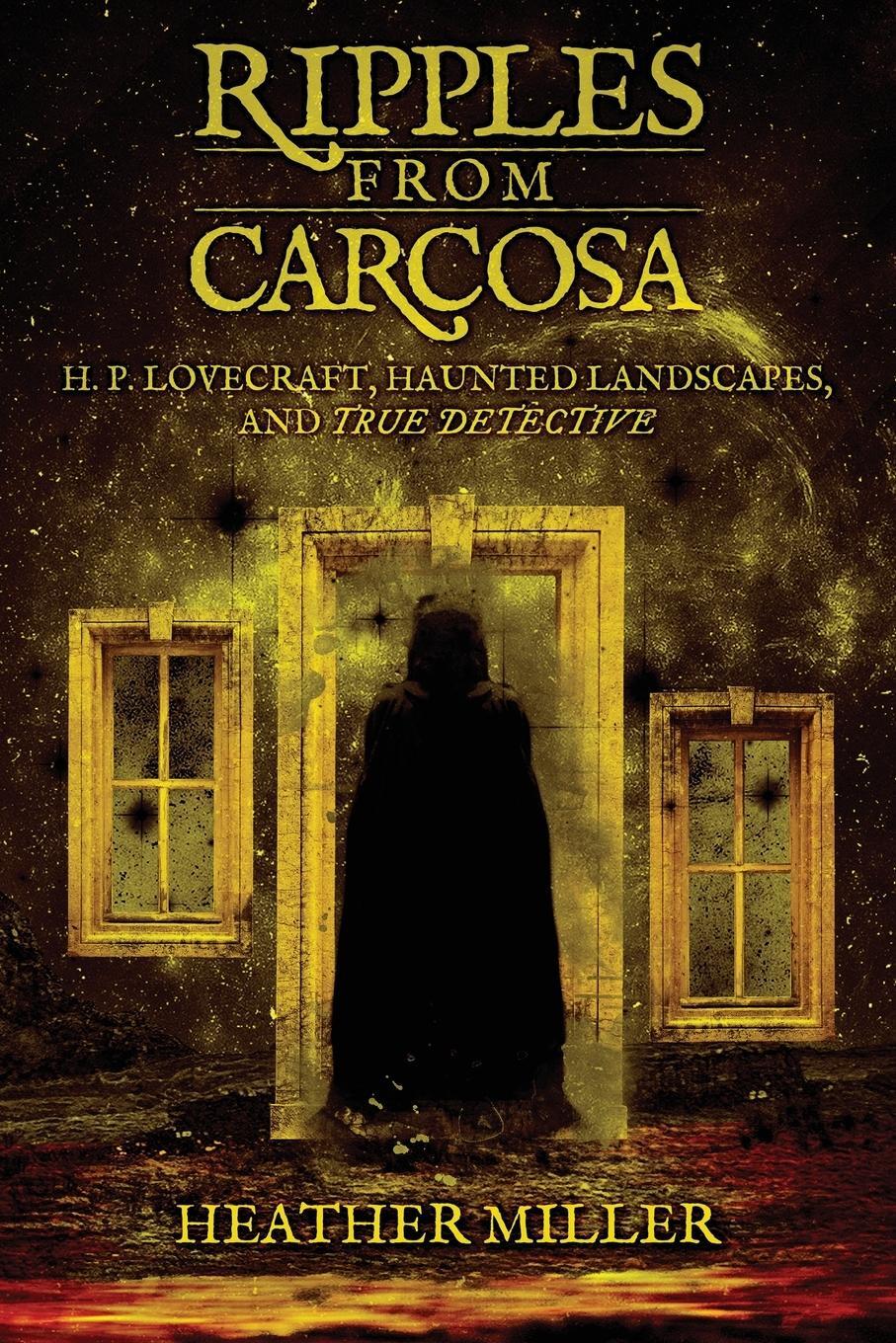 Cover: 9781614984474 | Ripples from Carcosa | Heather Miller | Taschenbuch | Paperback | 2024