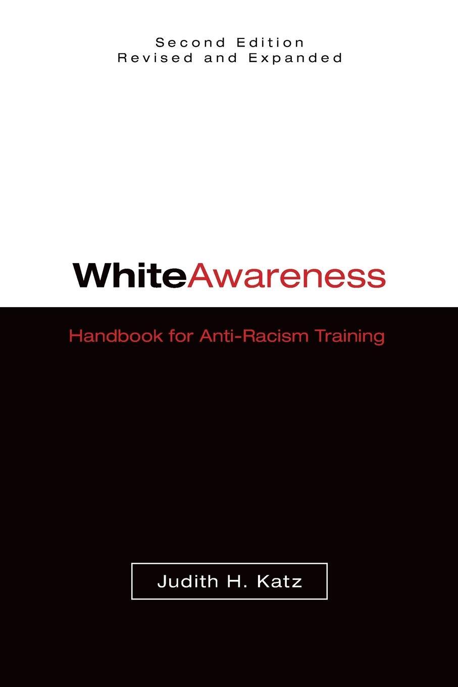 Cover: 9780806135601 | White Awareness | Handbook for Anti-Racism Training | Judith H. Katz