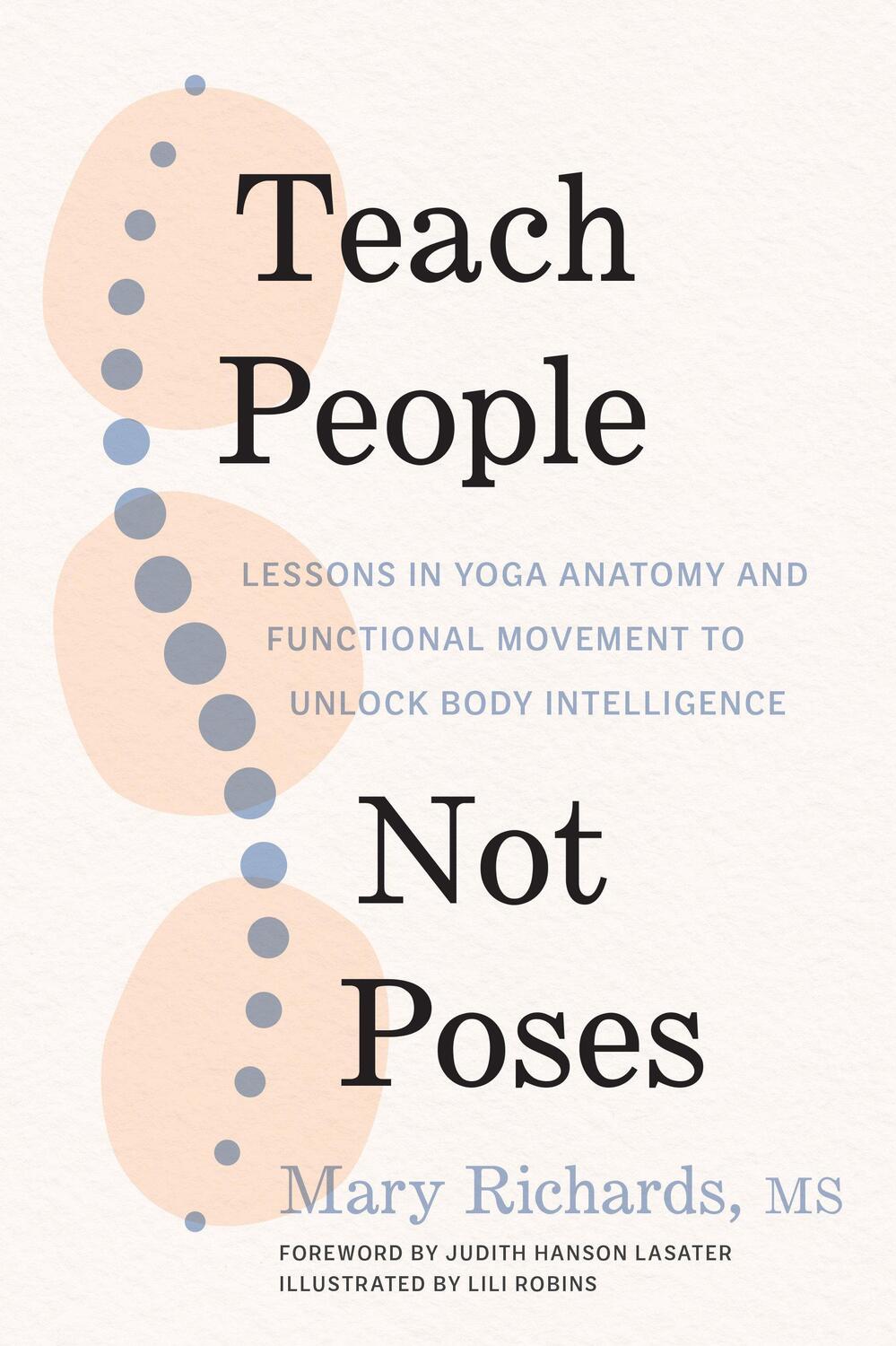Cover: 9781611809725 | Teach People, Not Poses | Mary Richards (u. a.) | Taschenbuch | 2023