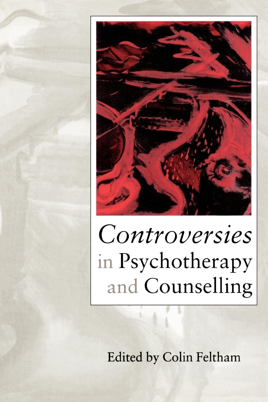 Cover: 9780761956419 | Controversies in Psychotherapy and Counselling | Colin Feltham (u. a.)