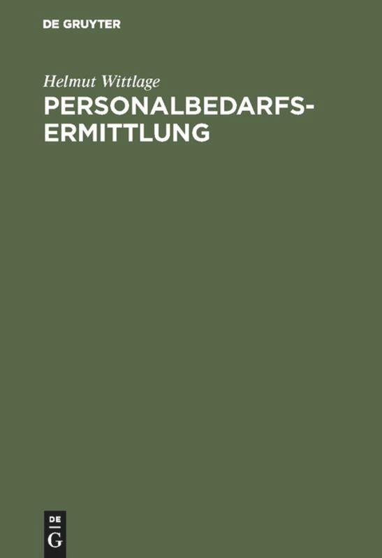 Cover: 9783486231328 | Personalbedarfsermittlung | Helmut Wittlage | Buch | 315 S. | Deutsch