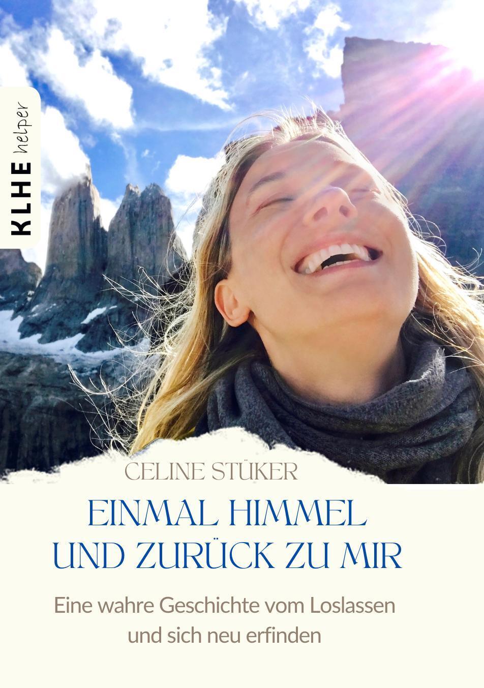 Cover: 9783985380817 | Einmal Himmel und zurück zu mir | Celine Stüker | Taschenbuch | 555 S.