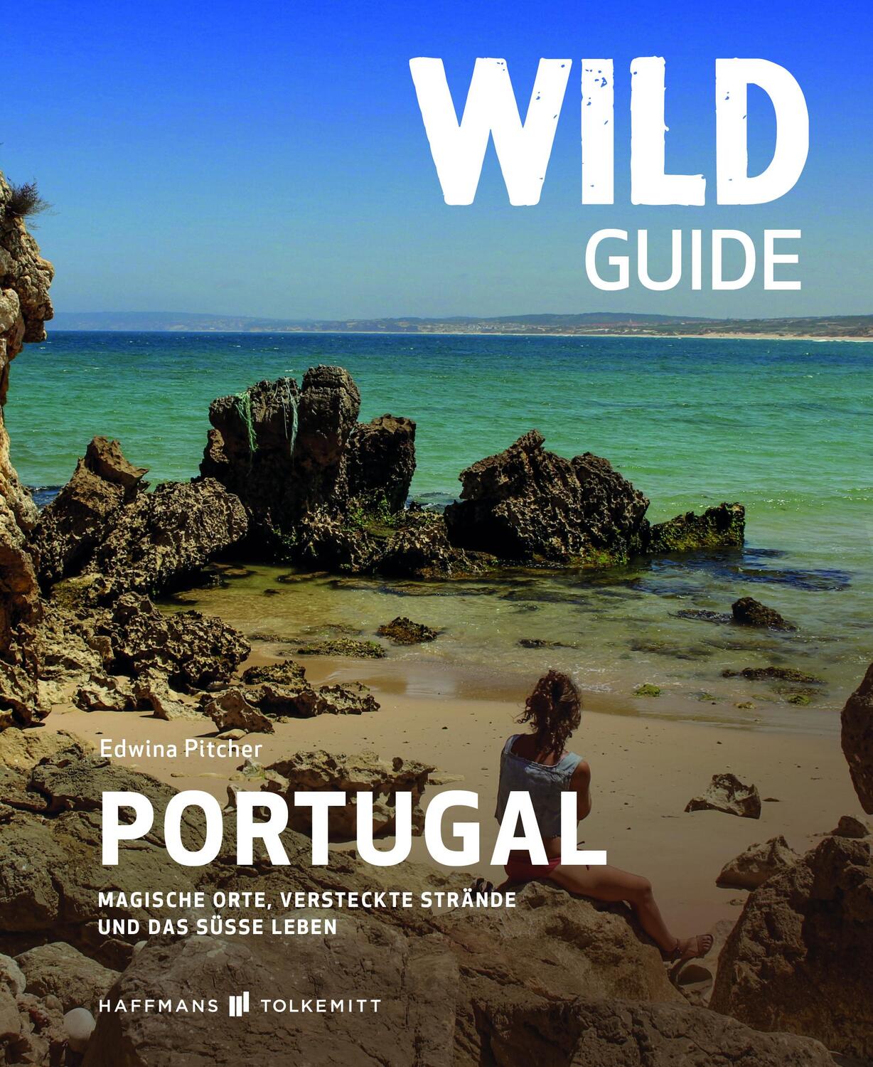 Cover: 9783942048606 | Wild Guide Portugal | Edwina Pitcher | Taschenbuch | Deutsch | 2019