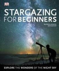 Cover: 9780241440599 | Stargazing for Beginners | Explore the Wonders of the Night Sky | Buch
