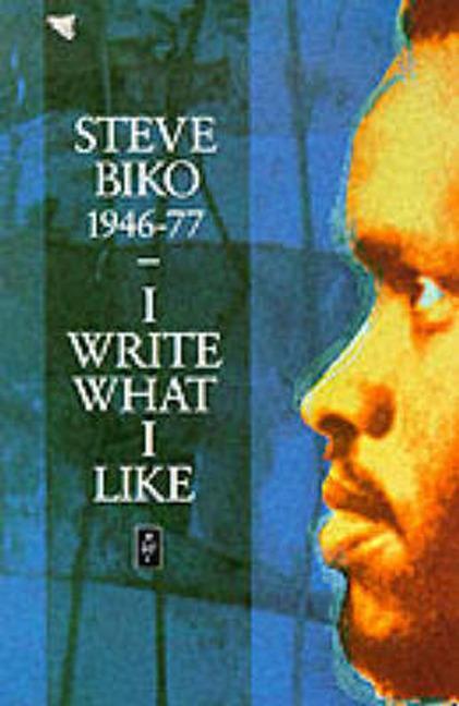 Cover: 9780435905989 | I Write What I Like | A Selection of Writings | Steve Biko | Buch
