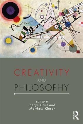 Cover: 9781138827684 | Creativity and Philosophy | Berys Gaut (u. a.) | Taschenbuch | 2018