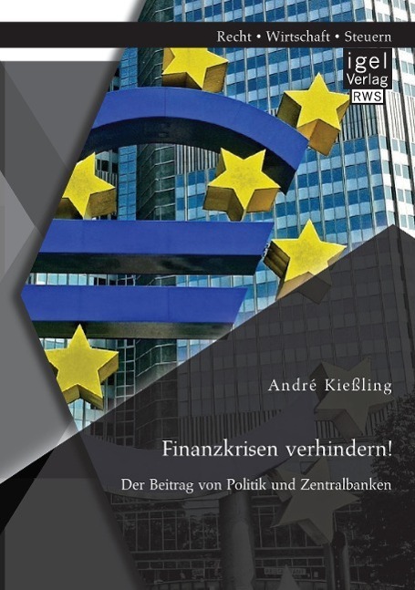 Cover: 9783954852376 | Finanzkrisen verhindern! Der Beitrag von Politik und Zentralbanken