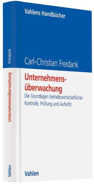 Cover: 9783800637102 | Unternehmensüberwachung | Carl-Christian Freidank | Buch | XXXII