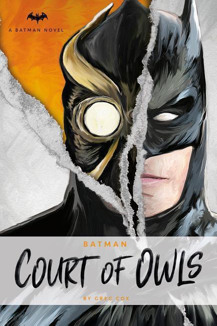 Cover: 9781785658181 | Batman: The Court of Owls | An Original Prose Novel by Greg Cox | Cox