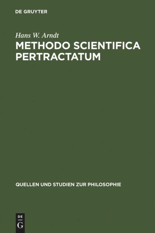 Cover: 9783110039429 | Methodo scientifica pertractatum | Hans W. Arndt | Buch | ISSN | VIII