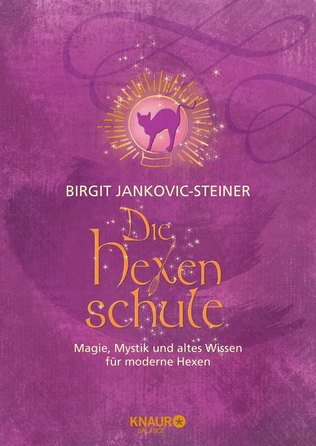 Cover: 9783426675960 | Die Hexenschule | Birgit Jankovic-Steiner | Buch | 224 S. | Deutsch