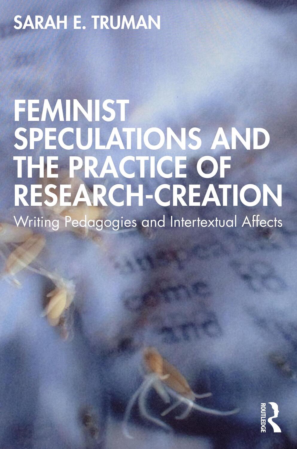 Cover: 9780367612627 | Feminist Speculations and the Practice of Research-Creation | Truman