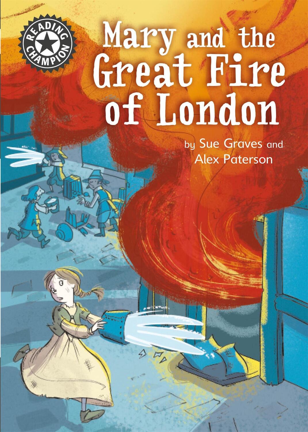 Cover: 9781445163178 | Reading Champion: Mary and the Great Fire of London | Sue Graves