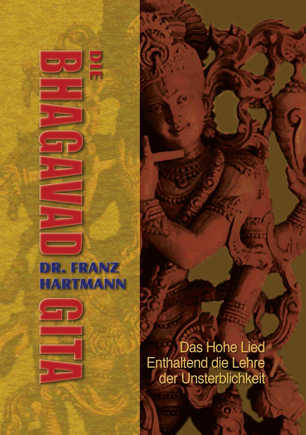 Cover: 9783741210334 | Die Bhagavad Gita | Franz Hartmann | Taschenbuch | Books on Demand