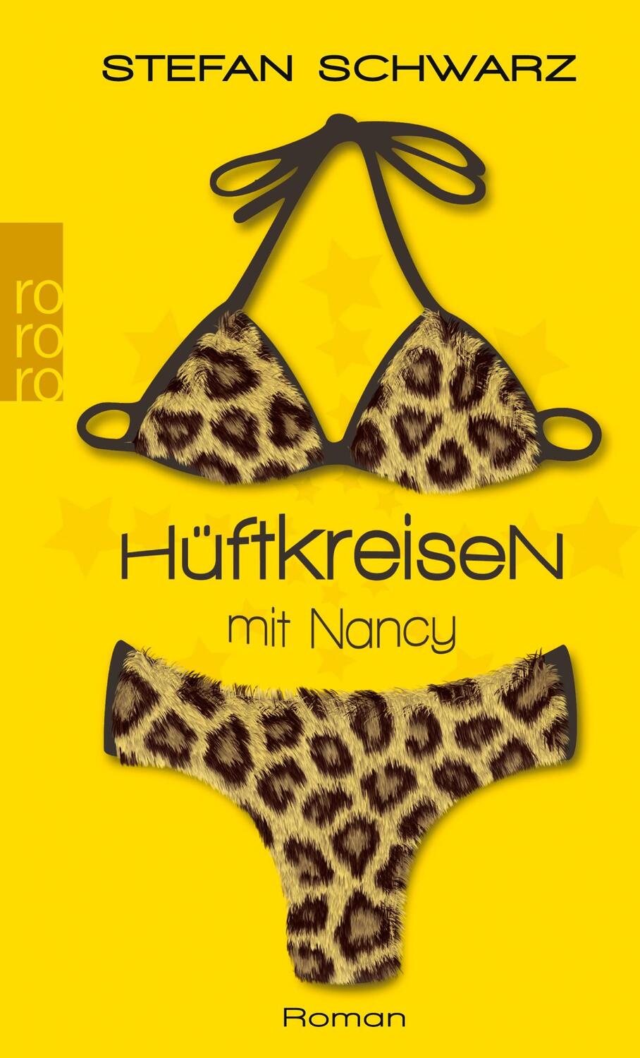 Cover: 9783499255038 | Hüftkreisen mit Nancy | Stefan Schwarz | Taschenbuch | Paperback