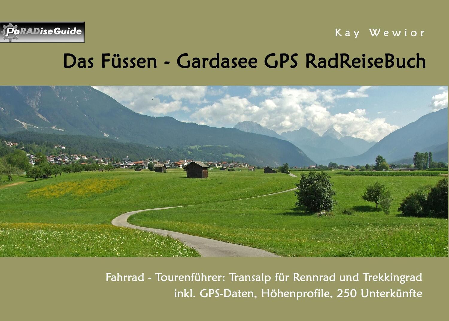 Cover: 9783734778131 | Das Füssen - Gardasee GPS RadReiseBuch | Kay Wewior | Taschenbuch