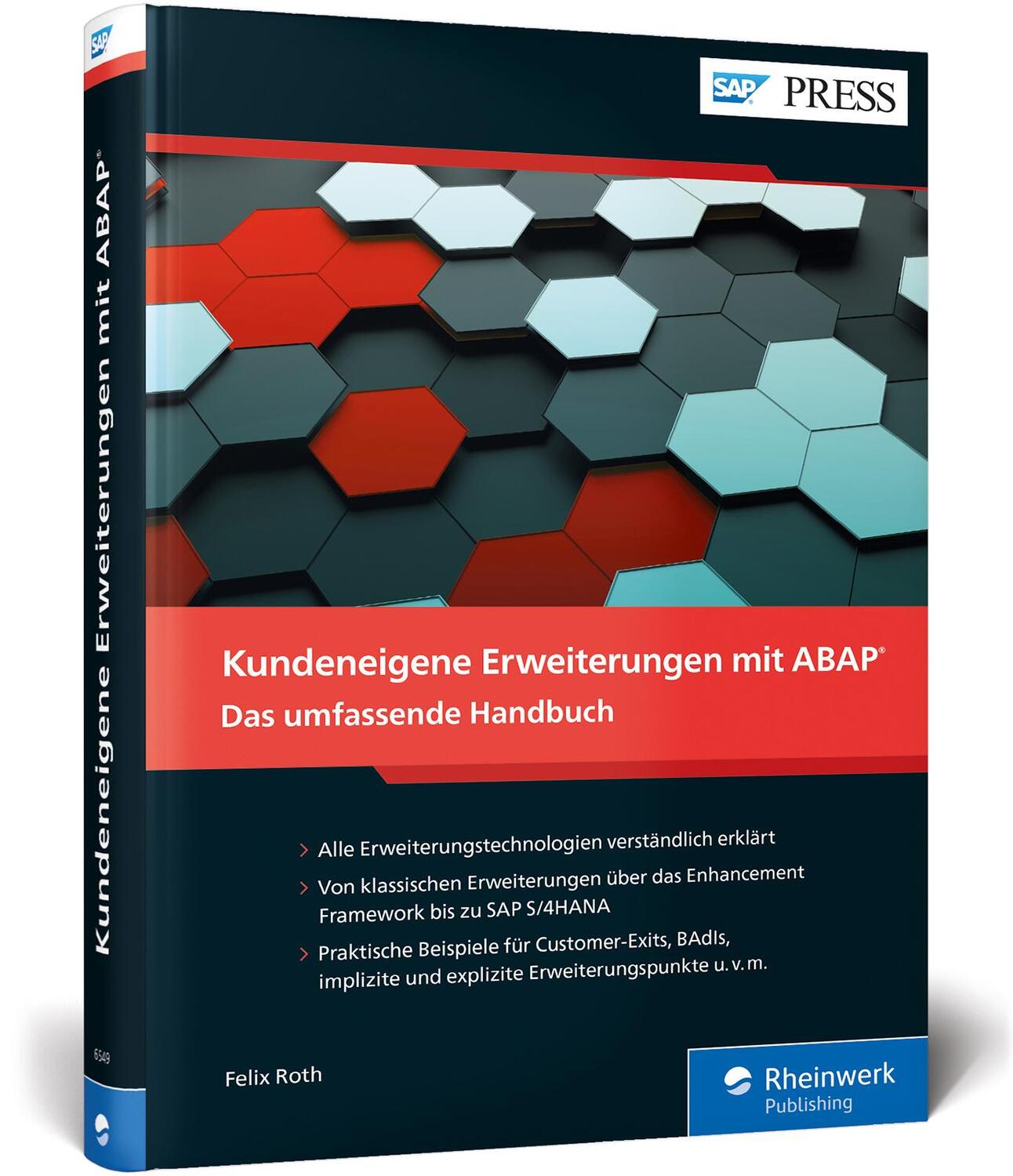 Cover: 9783836265492 | Kundeneigene Erweiterungen mit ABAP | Felix Roth | Buch | SAP Press