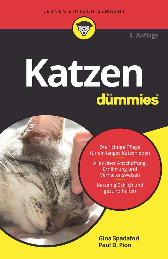 Cover: 9783527716098 | Katzen für Dummies | Gina Spadafori (u. a.) | Taschenbuch | 312 S.