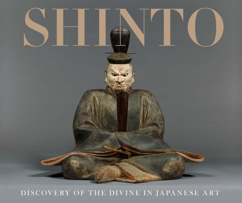 Cover: 9780300237016 | Shinto: Discovery of the Divine in Japanese Art | Vilbar (u. a.)