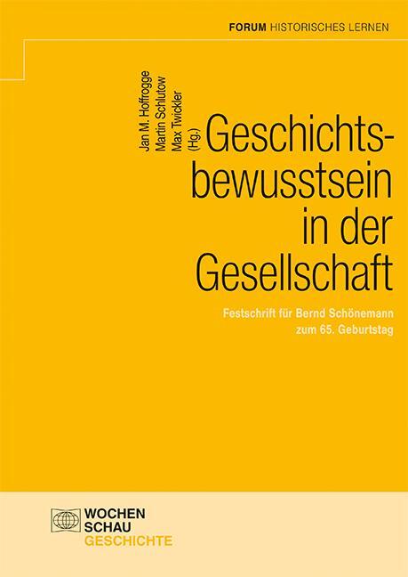 Cover: 9783734412271 | Geschichtsbewusstsein in der Gesellschaft | Jan M. Hoffrogge (u. a.)