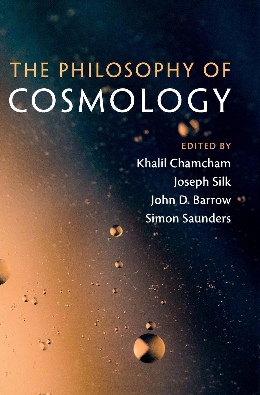 Cover: 9781107145399 | The Philosophy of Cosmology | Joseph Silk | Buch | Englisch | 2019