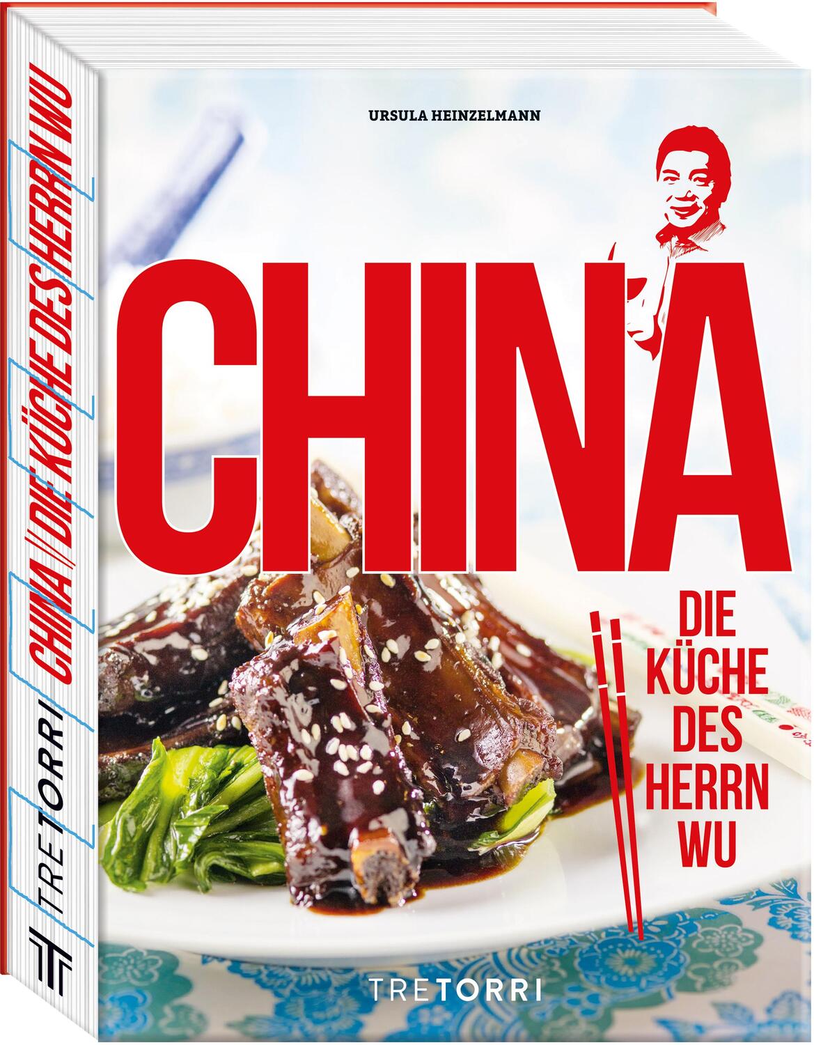 Cover: 9783960330219 | CHINA | Die Küche des Herrn Wu | Ursula Heinzelmann | Buch | Deutsch